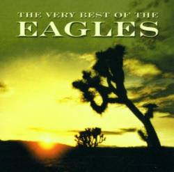 The Eagles : Very Best of the Eagles